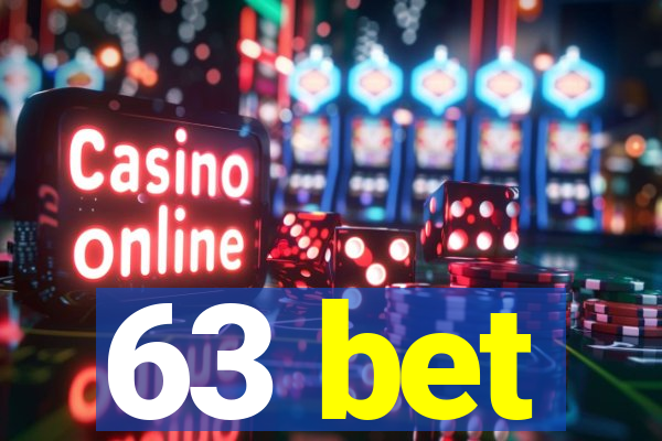 63 bet